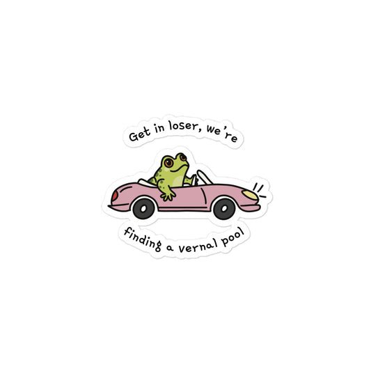 Frog sticker with green frog riding a pink car, with playful quote lettering